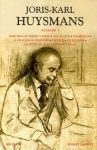 Joris-Karl Huysmans, Romans, T. I, éditions Robert Laffont dans la collection Bouquins